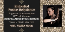 Banner image for 8 Week Embodied Fusion Bellydance Courses: 2024 Term 2