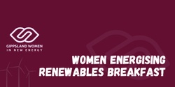 Banner image for Women Energising Renewables Breakfast - Sponsored by Ocean Winds