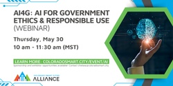 Banner image for AI4G: AI For Government - Ethics & Responsible Use (Webinar)