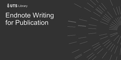 Banner image for Endnote Writing for Publication