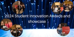 Banner image for 2024 Student Innovation Awards