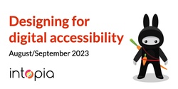 Banner image for Designing for digital accessibility - August/September 2023