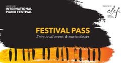 Banner image for LEWIS EADY INTERNATIONAL PIANO FESTIVAL | FESTIVAL PASS
