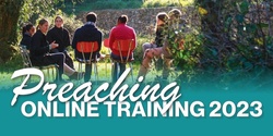 Banner image for Worship and Preaching Online Training 2023 - PREACHING