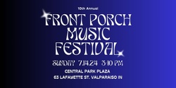 Banner image for Front Porch Music Festival 10