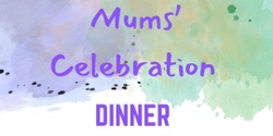 Banner image for Year 7 Mother's Day Dinner