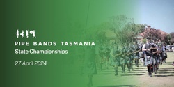 Banner image for Pipe Band Tasmania - State Championships