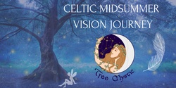 Banner image for Celtic Midsummer Vision Journey