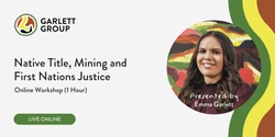 Banner image for Garlett Group | Native Title, Mining and First Nations Justice