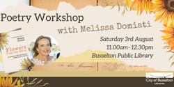 Banner image for Poetry Workshop with Melissa Domiati @ Busselton Library
