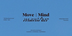 Banner image for Move | Mind | Manifest