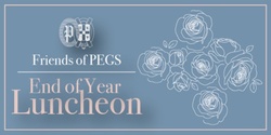 Banner image for FoPEGS End of Year Luncheon