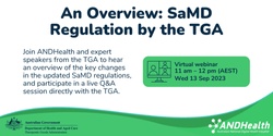 Banner image for An Overview: SaMD Regulation by the TGA | Wed 13 Sept