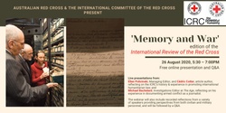 Banner image for Australian Red Cross & the International Committee of the Red Cross present: Memory & War