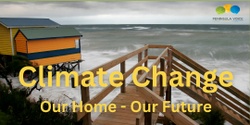 Banner image for Climate Change:  Our Home - Our Future