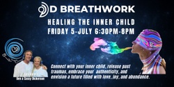 Banner image for 9D Breathwork "Healing the  Inner Child " Ben & Cassy @ Breathe and Connect