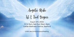 Banner image for Angelic Reiki 1st and 2nd Degree