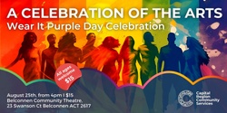 Banner image for CRCS presents Wear It Purple Day celebration “A Night With the Arts” 