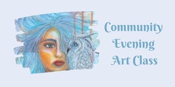 Banner image for Evening Community Art Class Term 2