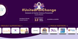 Banner image for #UnitedForChange - Domestic & Family Violence Prevention Luncheon