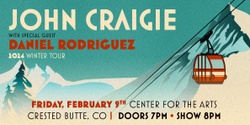 Banner image for John Craigie 2024 Winter Tour with special guest Daniel Rodriguez