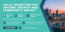 Banner image for Halal Investing for Passive Income, Growth and Community Impact