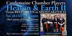 Banner image for HEAVEN & EARTH II  with Castlemaine Chamber Players