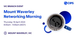 Banner image for VIC Branch - Mount Waverley Networking Morning