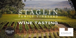 Banner image for Staglin Family Vineyard Wine Tasting