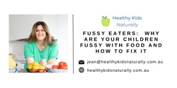 Banner image for Fussy Eaters - Why are your children fussy with food and how to change it