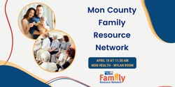 Banner image for Mon County Family Resource Network April 2024 Meeting