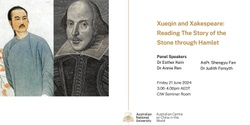 Banner image for Xueqin and Xakespeare: Reading The Story of the Stone through Hamlet