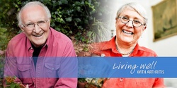 Banner image for Living Well with Arthritis - Scotsdale Community Information Session