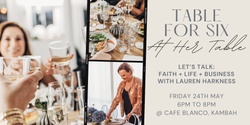 Banner image for Canberra Women Connect: Table for Six Dinner - Let's Talk Faith, Life + Business