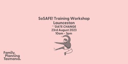 Banner image for SoSAFE! Professional Learning Workshop - Launceston