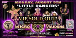 Banner image for Kennewick, WA - Micro Maidens: The Show "Must Be This Tall to Ride!" at Longbranch Saloon