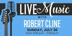 Banner image for Robert Cline, Jr. Live at WSCW July 30