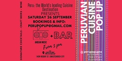 Banner image for PERUVIAN CUISINE POP UP - THE THIRD IS THE CHARM!