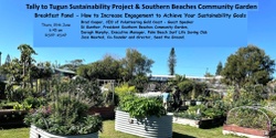 Banner image for Tally to Tugun Sustainability Project & SB Community Garden Breakfast Panel