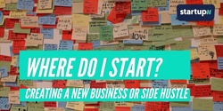 Banner image for How to start your own business / startup / side hustle