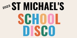 Banner image for 2023 School Disco