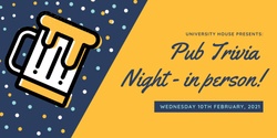 Banner image for February University House Pub Trivia!