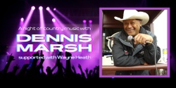 Banner image for Country Music with Dennis Marsh