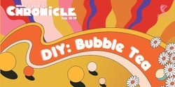 Banner image for DIY Bubble Tea 4-5PM