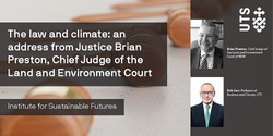 Banner image for The law and climate: an address from Justice Brian Preston, Chief Judge of the Land and Environment Court of NSW