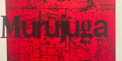 Banner image for MURUJUGA Artists Talks