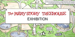 Banner image for The Many Story Treehouse Exhibition