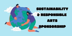 Banner image for Sustainability and responsible arts sponsorship