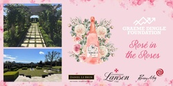 Banner image for Rosé in the Roses, an afternoon with the Graeme Dingle Foundation 