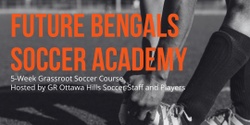 Banner image for Future Bengals Soccer Academy Session 1 COED